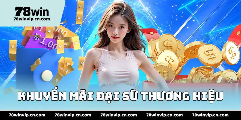 Khuyến mãi đại sứ thương hiệu