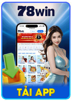 Tải app 78win cá cược mọi nơi siêu mượt